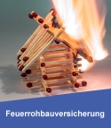 Feuerrohbauversicherung